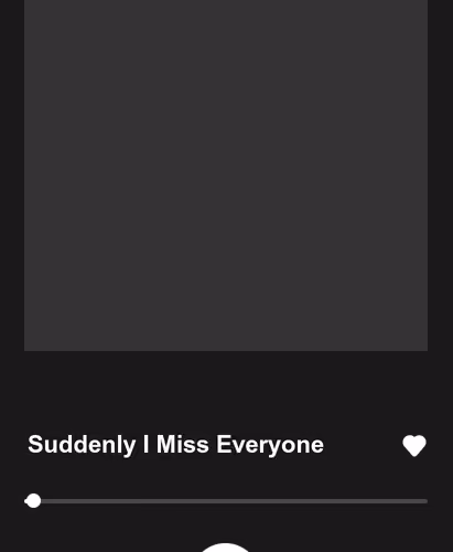 Suddenly I Miss Everyone