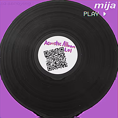 Mija Acoustic Album Lol Part 1