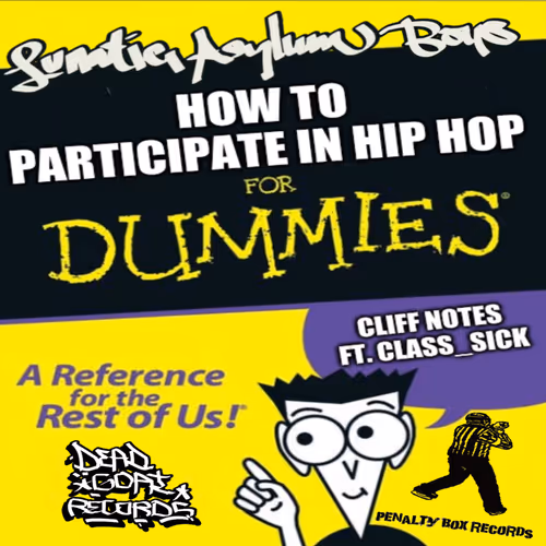 Lunatic Asylum Boys Cliff Notes ft Class_Sick