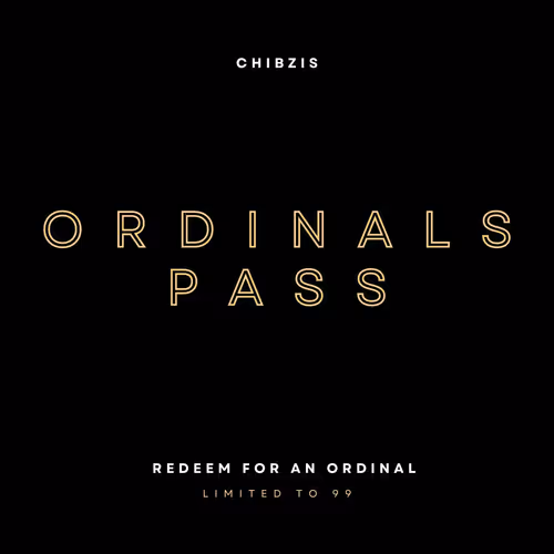 Chibzis Ordinals Pass