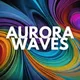 AURORA WAVES