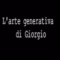 L'arte generativa di Giorgio