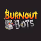 Burnout Bots