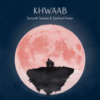 Khwaab by Samarth Saxena
