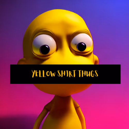 YELLOW SHIRT THUGS