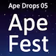 Ape Drops 05 : Ape Fest 2022