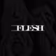 FLESH