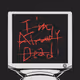 imalreadydead