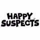 HAPPY SUSPECTS