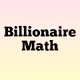 Billionaire Math