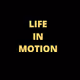 Life in Motion - by Elvie Lins - old