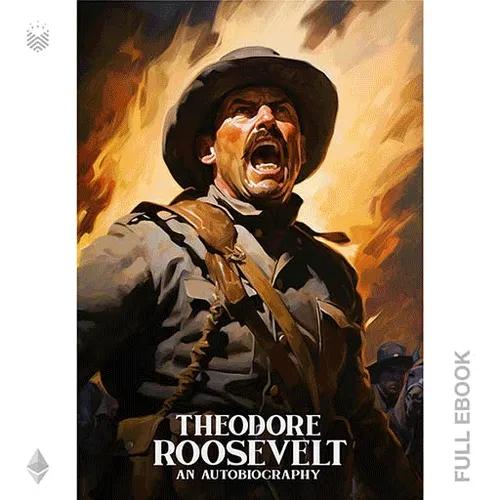 BOOK.io Theodore Roosevelt: An Autobiography (Eth)