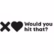 Would You Hit That? c.1 - freewomen.foundation