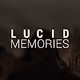LUCID MEMORIES