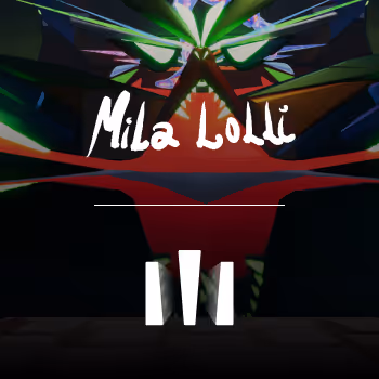 MILA LOLLI - Creature House