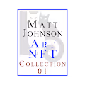 Matt Johnson Art NFT ~ Collection 01