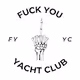 Fuck You Yacht Club