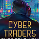 Cyber Traders - old