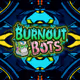 Burnout Bots Parts
