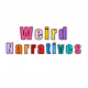 WEIRD NARRATIVE