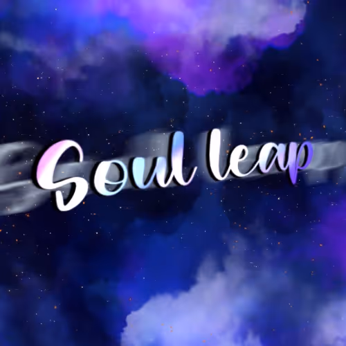 "Soul leap"