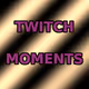 Twitch Moments