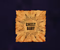 GHOST BABY