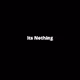 Its Nothing