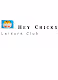 HEY CHICKS LEISURE CLUB 0001-2000 - old