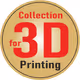 Collection for 3d PRINTING