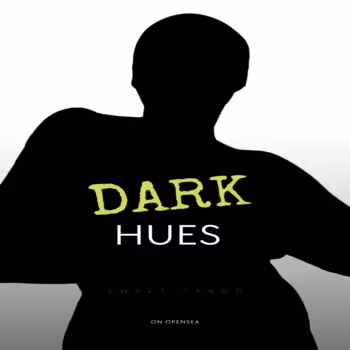 DARK HUES