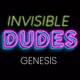 Invisible Dudes Genesis - Custm.art