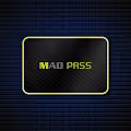 MAD PASS