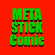 Meta Stick Comic - old
