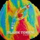 Blank Token