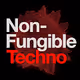 Non-Fungible Techno