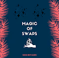 Magic of swaps