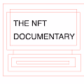 THE NFT DOCUMENTARY