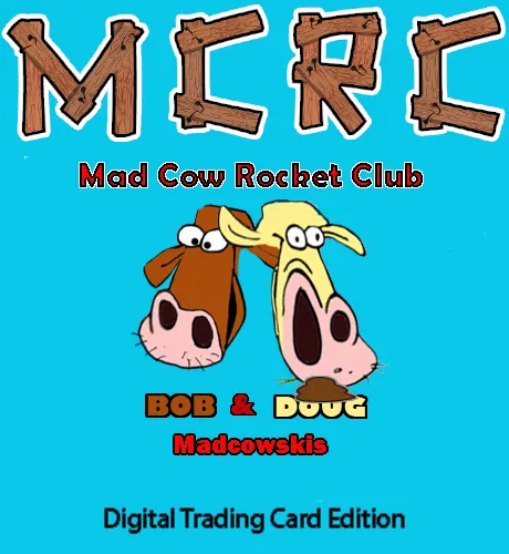 M.C.R.C. Madcowski's Rocket Club -Official Trading Cards
