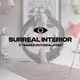 SURREAL INTERIOR "PHYSICHAL PRINT"