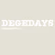 DEGEDAYS GENESIS