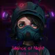 SILENCE OF NIGHT