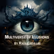 Multiverse of ILLUSIONS by Raul Casillas