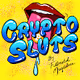 Crypt0 Sluts