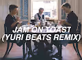 jam on toast yuri beats remix