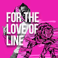 For the Love of Line