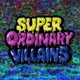 Super Ordinary Villains - SOV