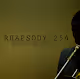 RHAPSODY 254