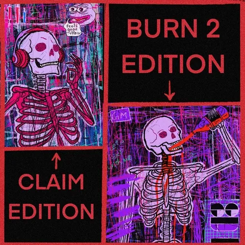 BURN REDEEM Open Edition - Claim 2 Edition For BURN PHASE