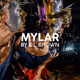 MYLAR BY BIL BROWN